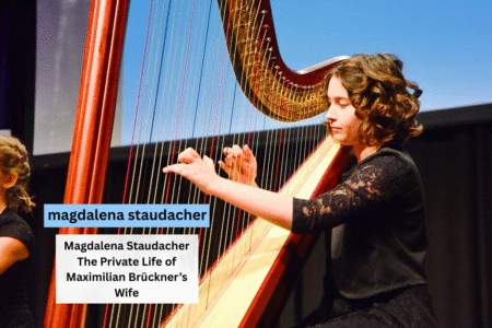 Magdalena Staudacher Inspiring Life, Family Secrets & Untold Story of Maximilian Brückner’s Elegant Wife